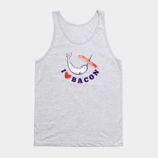 Narwhals & Bacon - I <3 Bacon Tank Top